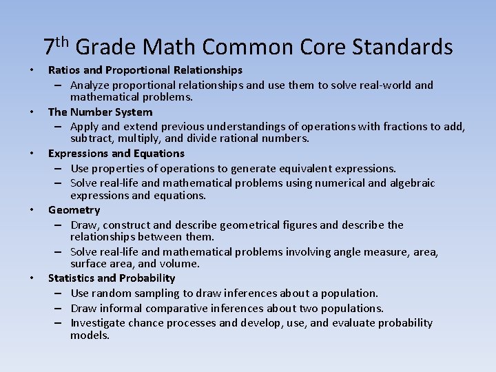 7 th Grade Math Common Core Standards • • • Ratios and Proportional Relationships