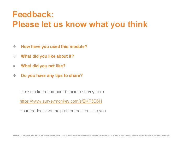 Feedback: Please let us know what you think How have you used this module?