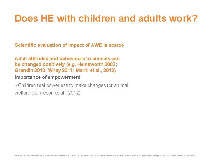 Does HE with children and adults work? Scientific evaluation of impact of AWE is