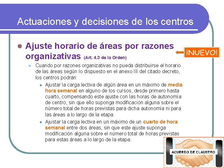 Actuaciones y decisiones de los centros l Ajuste horario de áreas por razones organizativas