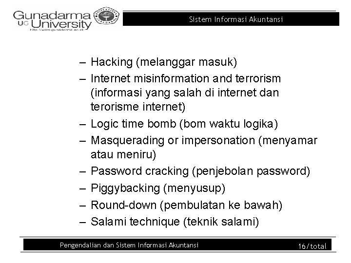 Sistem Informasi Akuntansi – Hacking (melanggar masuk) – Internet misinformation and terrorism (informasi yang Sistem Informasi Akuntansi – Hacking (melanggar masuk) – Internet misinformation and terrorism (informasi yang