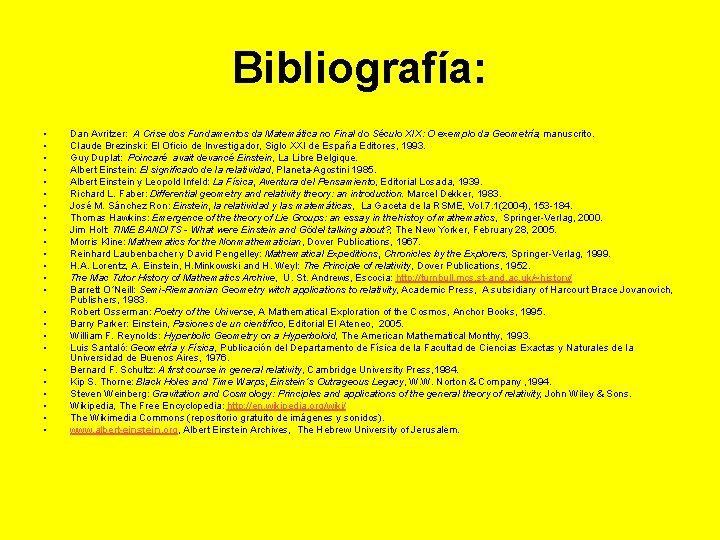 Bibliografía: • • • • • • Dan Avritzer: A Crise dos Fundamentos da