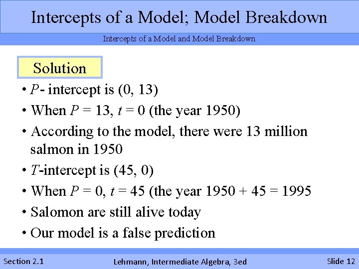 Intercepts of a Model; Model Breakdown Intercepts of a Model and Model Breakdown Solution