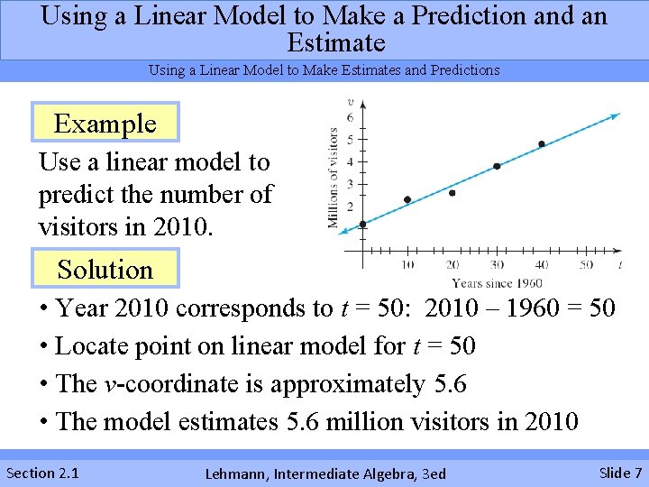 Using a Linear Model to Make a Prediction and an Estimate Using a Linear