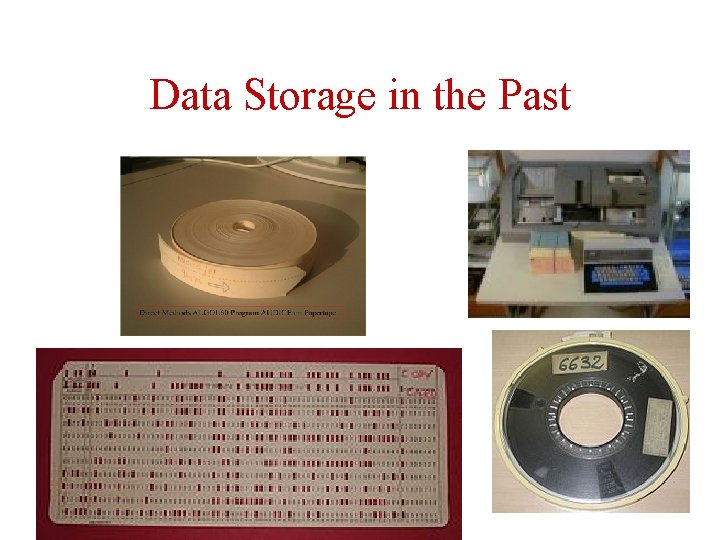 Data Storage in the Past 
