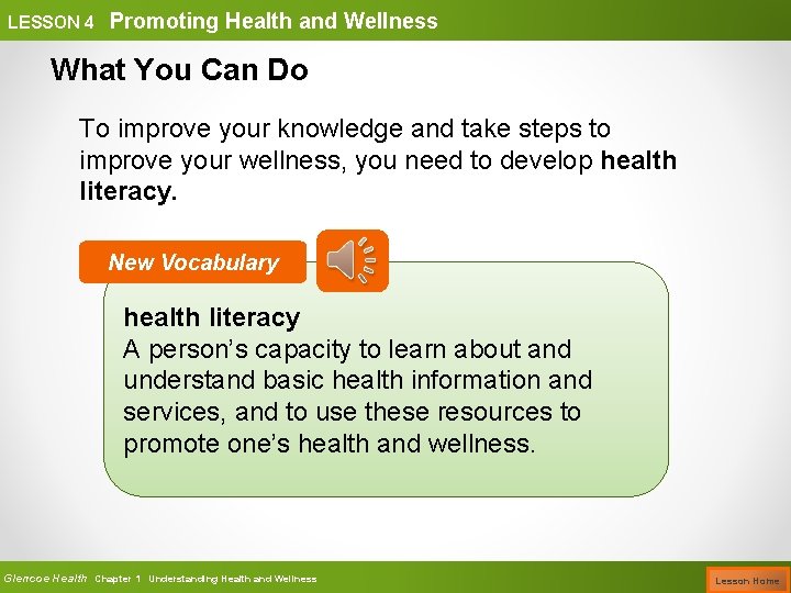 LESSON 4 Promoting Health and Wellness What You Can Do To improve your knowledge