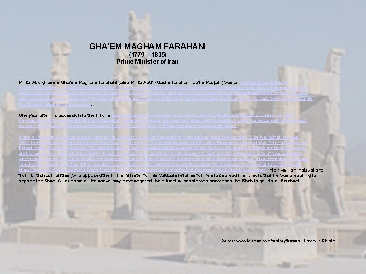 GHA’EM MAGHAM FARAHANI (1779 – 1835) Prime Minister of Iran Mirza Abolghasem Gha’em Magham