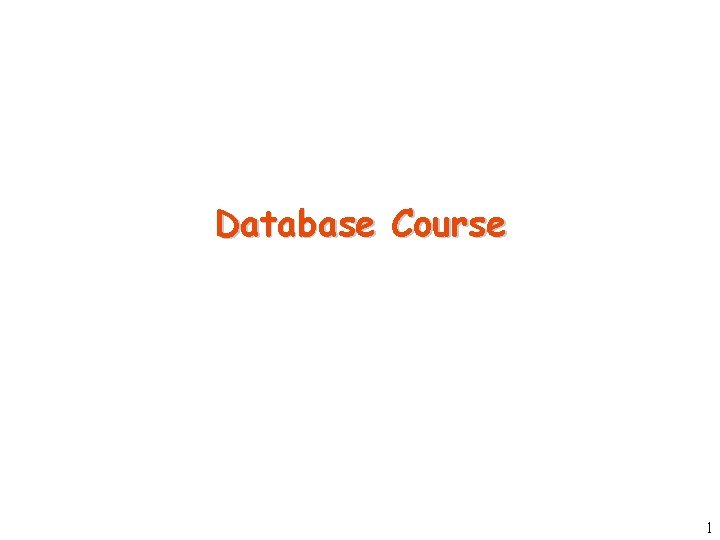 Database Course 1 