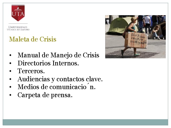 Maleta de Crisis • • • Manual de Manejo de Crisis Directorios Internos. Terceros.