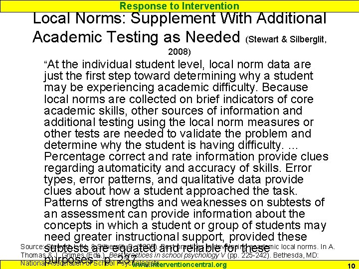 Response to Intervention Local Norms: Supplement With Additional Academic Testing as Needed (Stewart &