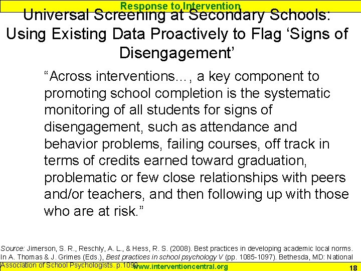 Response to Intervention Universal Screening at Secondary Schools: Using Existing Data Proactively to Flag