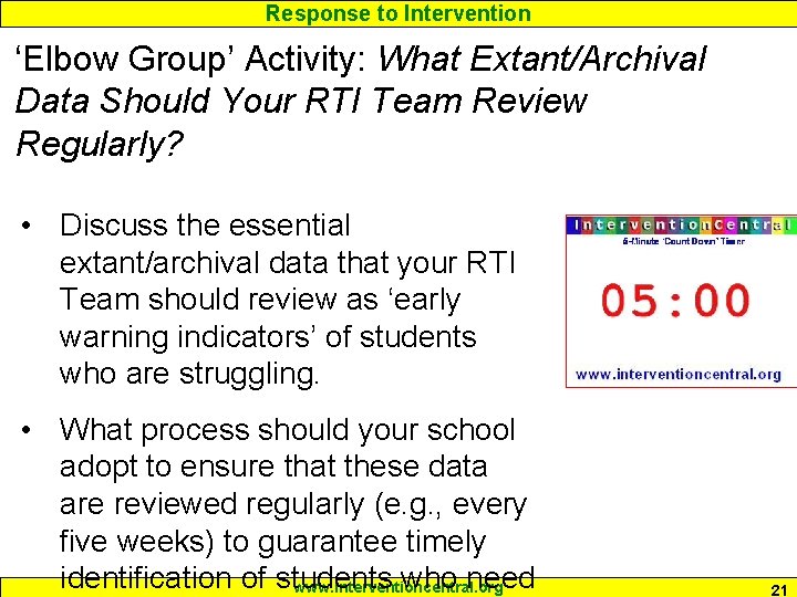 Response to Intervention ‘Elbow Group’ Activity: What Extant/Archival Data Should Your RTI Team Review