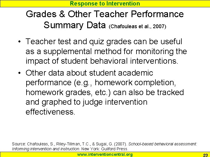 Response to Intervention Grades & Other Teacher Performance Summary Data (Chafouleas et al. ,