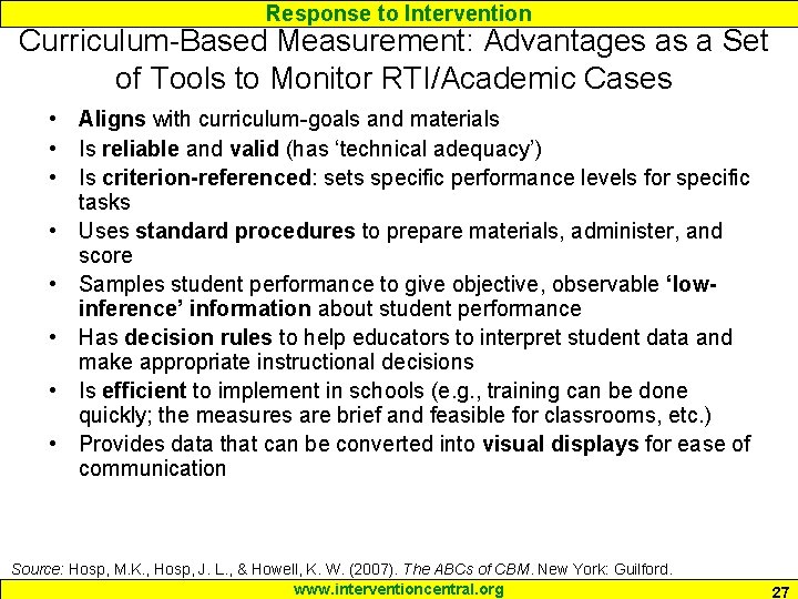 Response to Intervention Curriculum-Based Measurement: Advantages as a Set of Tools to Monitor RTI/Academic