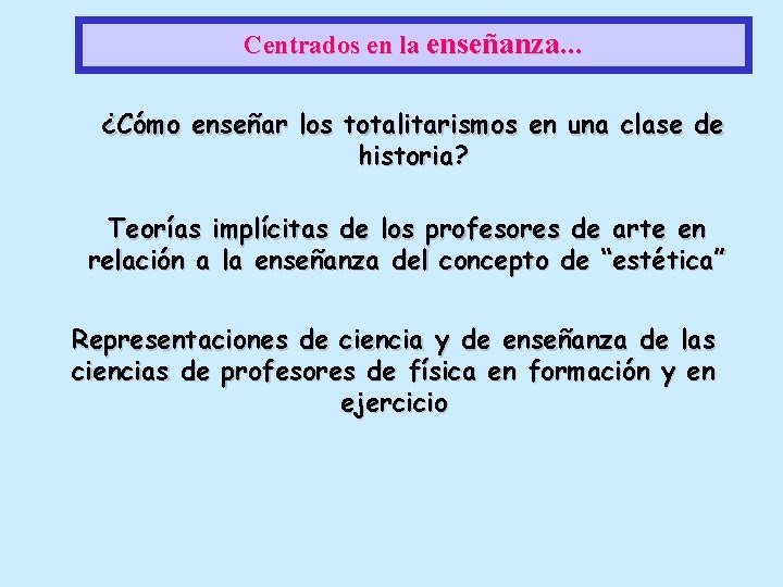 Centrados en la enseñanza. . . ¿Cómo enseñar los totalitarismos en una clase de