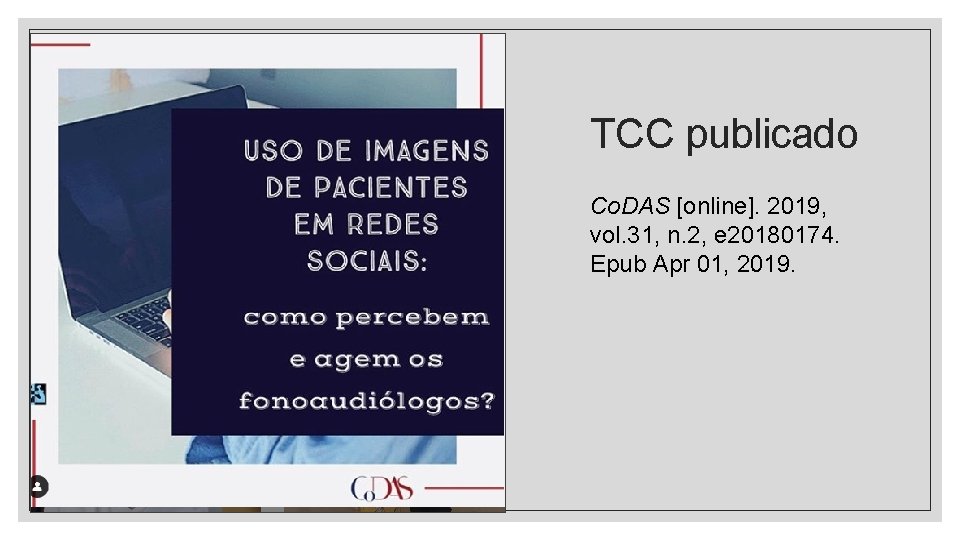 TCC publicado Co. DAS [online]. 2019, vol. 31, n. 2, e 20180174. Epub Apr