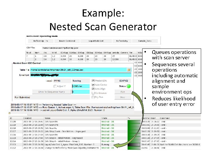 Example: Nested Scan Generator • Queues operations with scan server • Sequences several operations