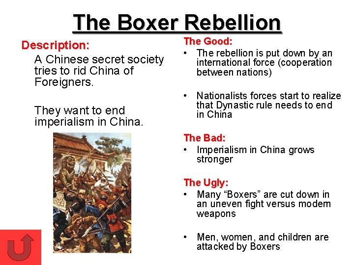 The Boxer Rebellion Description: A Chinese secret society tries to rid China of Foreigners.