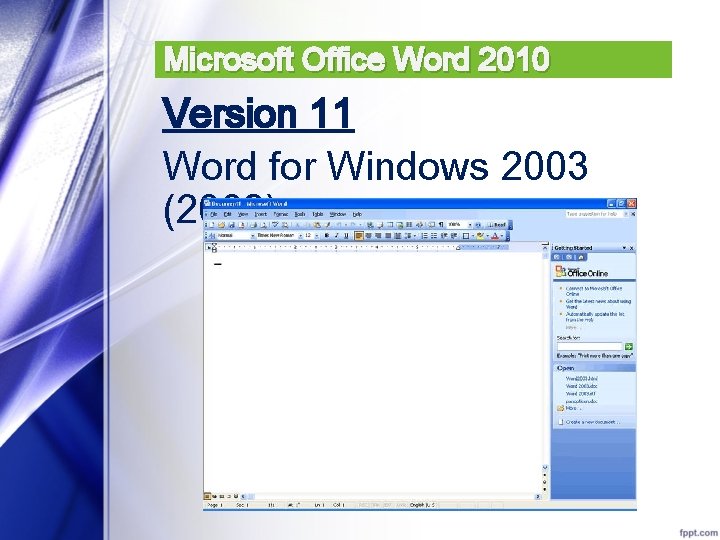 Microsoft Office Word 2010 Version 11 Word for Windows 2003 (2003) 