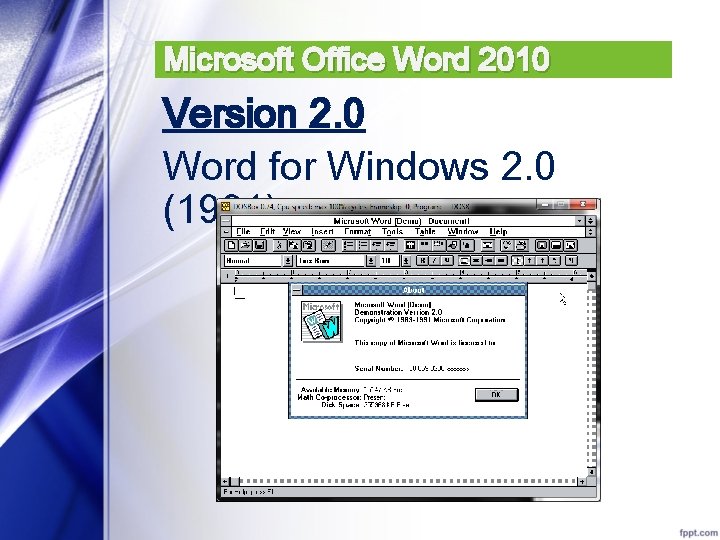 Microsoft Office Word 2010 Version 2. 0 Word for Windows 2. 0 (1991) 
