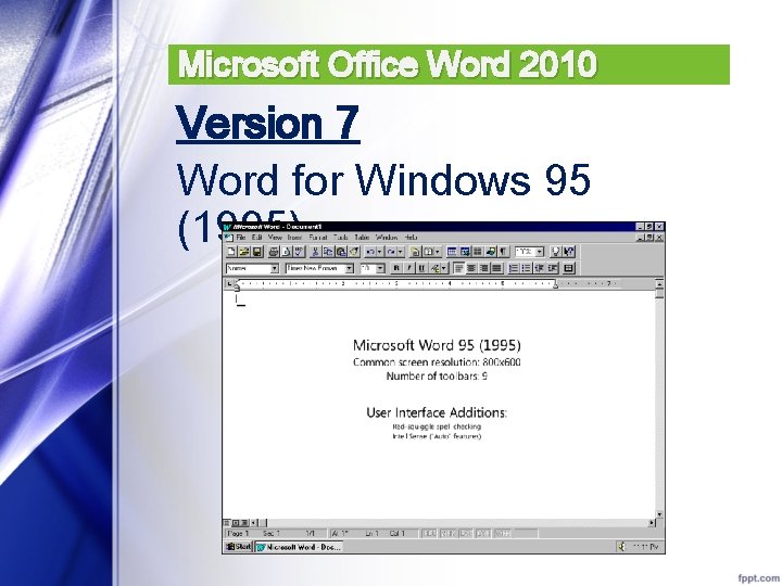 Microsoft Office Word 2010 Version 7 Word for Windows 95 (1995) 