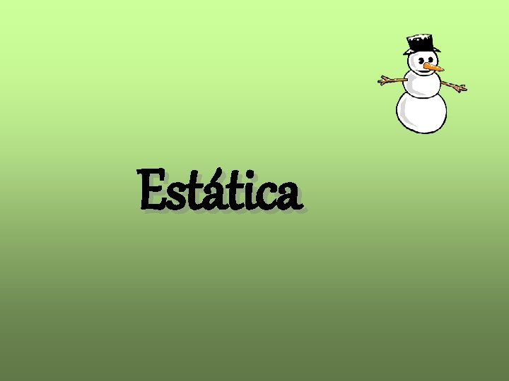 Estática 