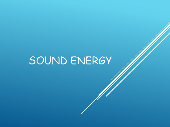 SOUND ENERGY 