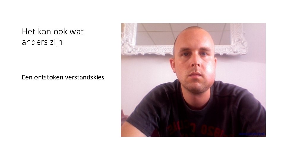 Het kan ook wat anders zijn Een ontstoken verstandskies Het kan ook wat anders zijn Een ontstoken verstandskies