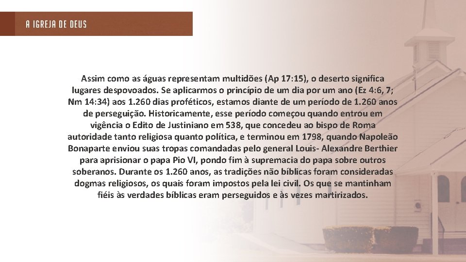 Assim como as águas representam multidões (Ap 17: 15), o deserto significa lugares despovoados.