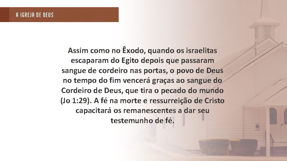Assim como no Êxodo, quando os israelitas escaparam do Egito depois que passaram sangue