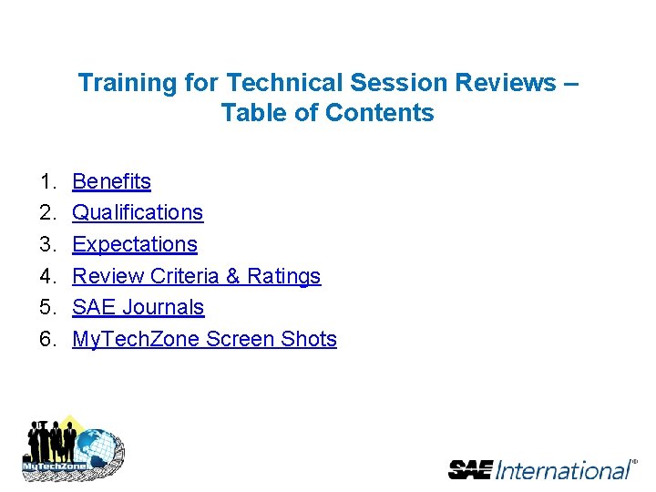 Training for Technical Session Reviews – Table of Contents 1. 2. 3. 4. 5.