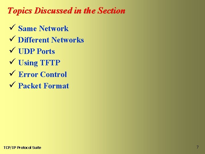 Topics Discussed in the Section ü Same Network ü Different Networks ü UDP Ports