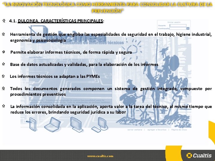 “LA INNOVACIÓN TECNOLÓGICA COMO HERRAMIENTA PARA CONSOLIDAR LA CULTURA DE LA PREVENCIÓN” 4. 1.