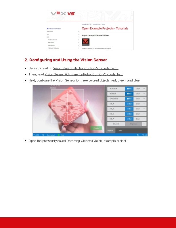 2. Configuring and Using the Vision Sensor Begin by reading Vision Sensor - Robot