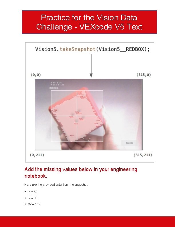 Practice for the Vision Data Challenge - VEXcode V 5 Text Add the missing