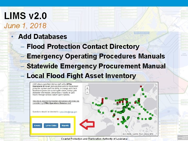 LIMS v 2. 0 June 1, 2018 • Add Databases – Flood Protection Contact