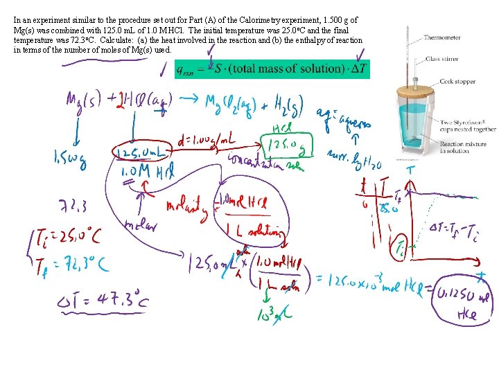 In an experiment similar to the procedure set out for Part (A) of the
