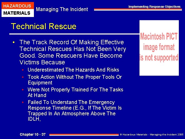HAZARDOUS MATERIALS Managing The Incident Chapter Implementing Response