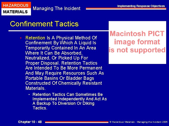 HAZARDOUS MATERIALS Managing The Incident Chapter Implementing Response