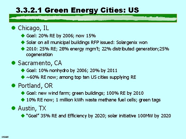 3. 3. 2. 1 Green Energy Cities: US l Chicago, IL u Goal: 20%