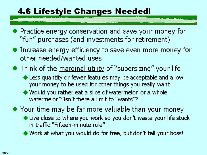 4. 6 Lifestyle Changes Needed! l Practice energy conservation and save your money for