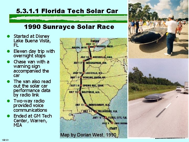 5. 3. 1. 1 Florida Tech Solar Car 1990 Sunrayce Solar Race l Started