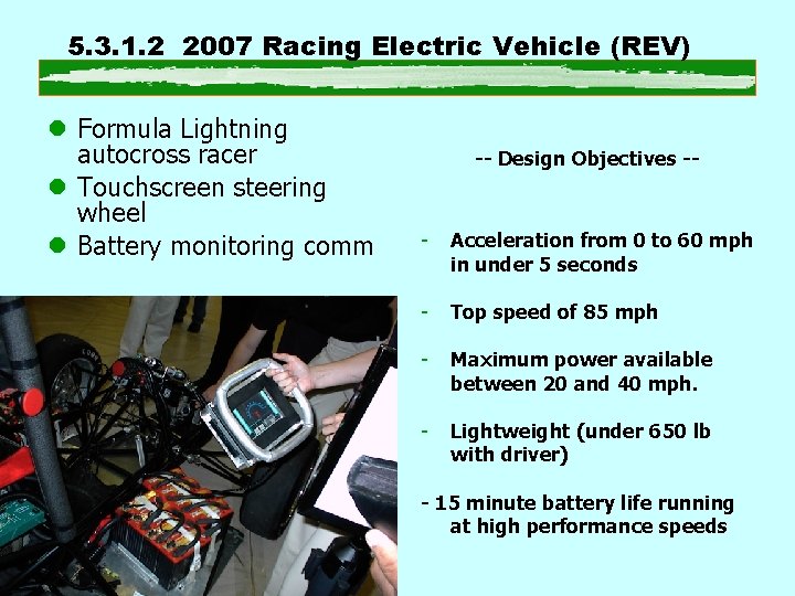 5. 3. 1. 2 2007 Racing Electric Vehicle (REV) l Formula Lightning autocross racer