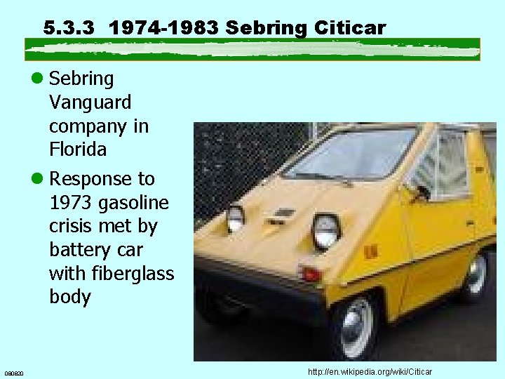 5. 3. 3 1974 -1983 Sebring Citicar l Sebring Vanguard company in Florida l