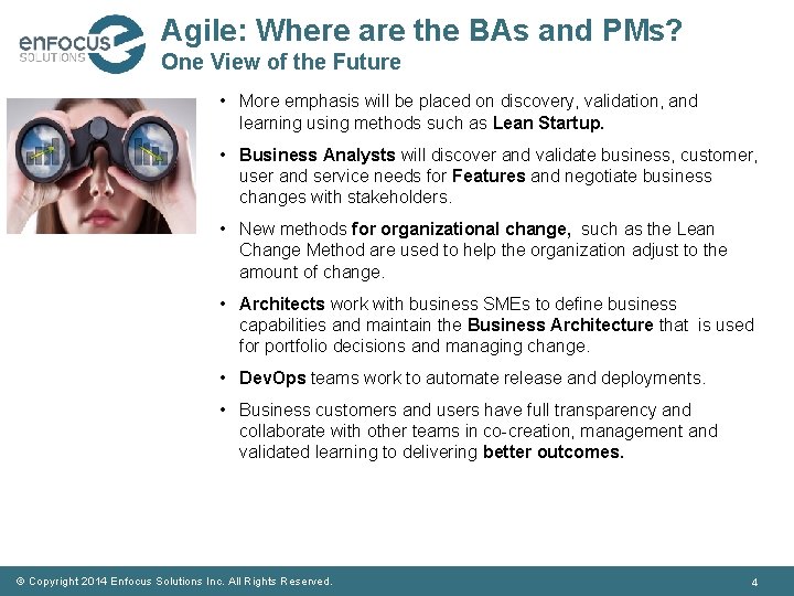 Agile: Where are the BAs and PMs? One View of the Future • More