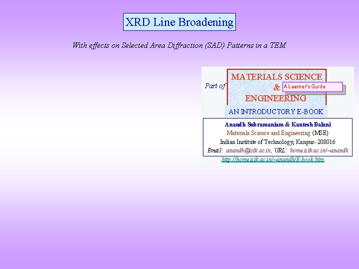 XRD Line Broadening With effects on Selected Area Diffraction (SAD) Patterns in a TEM