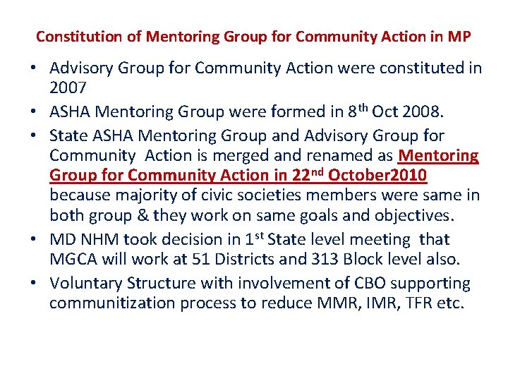 Constitution of Mentoring Group for Community Action in MP • Advisory Group for Community