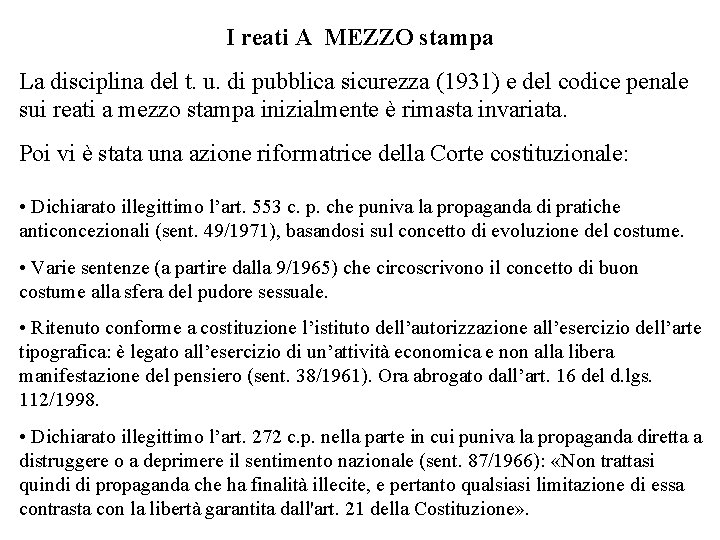 I reati A MEZZO stampa La disciplina del t. u. di pubblica sicurezza (1931)