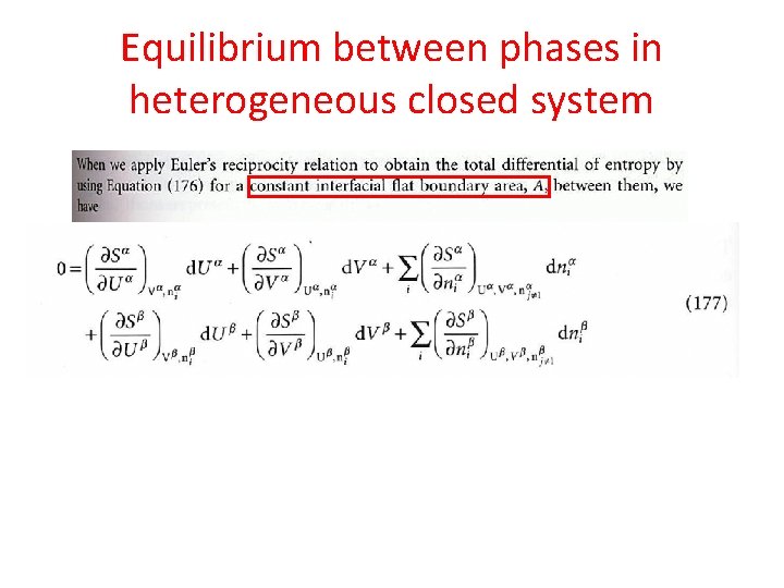 Equilibrium between phases in heterogeneous closed system 