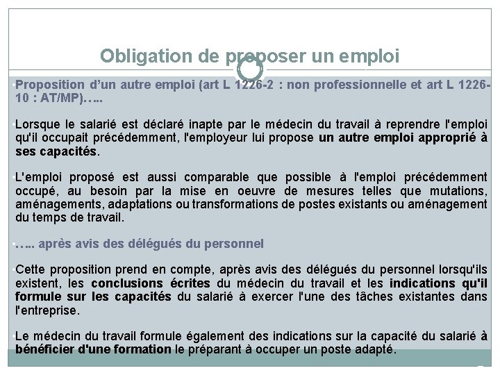 Obligation de proposer un emploi • Proposition d’un autre emploi (art L 1226 -2